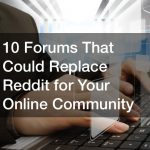 could replace Reddit